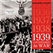 1939: Countdown to War