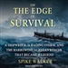 On the Edge of Survival