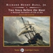 Two Years Before the Mast