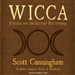 Wicca: A Guide for the Solitary Practitioner
