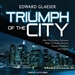 Triumph of the City