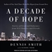 A Decade of Hope
