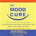 The Mood Cure