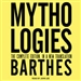 Mythologies: The Complete Edition, in a New Translation