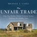 The Unfair Trade