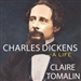 Charles Dickens: A Life