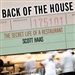 Back of the House: The Secret Life of a Restaurant