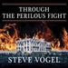 Through the Perilous Fight