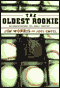 The Oldest Rookie