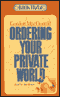 Ordering Your Private World