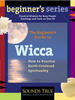 The Beginner's Guide to Wicca