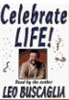 Celebrate Life!