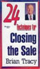 24 Techniques for Closing the Sale