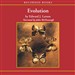 Evolution: The Remarkable History of a Scientific Theory