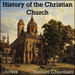 History of the Christian Church