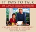 It Pays to Talk