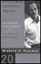 The Feynman Lectures on Physics: Volume 20, The Very Best Lectures