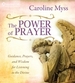 The Power of Prayer