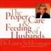 The Proper Care and Feeding of Husbands