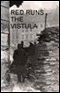 Red Runs the Vistula