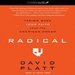 Radical: Taking Back Your Faith from the American Dream
