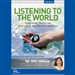 Listening to the World: Integrating Traditional, Alternative, and Western Medicine (Live)