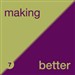 Making Things Better: The Flow of Communication