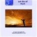 Release Hurt: Let Go of Past Hurt