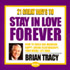 21 Great Ways to Stay in Love Forever
