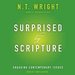 Surprised by Scripture