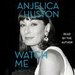 Watch Me
