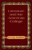 Literature and the American College