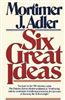 Six Great Ideas