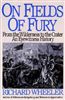 On Fields of Fury