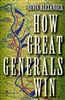 How Great Generals Win