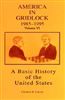 A Basic History of the United States, Vol. 6: America in Gridlock, 1985-1995