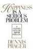 Happiness is a Serious Problem