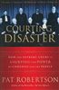 Courting Disaster