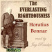 The Everlasting Righteousness