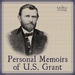 Personal Memoirs of U.S. Grant