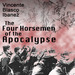 The Four Horsemen of the Apocalypse