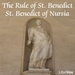 The Rule of St. Benedict