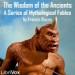The Wisdom of the Ancients