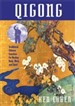 Qigong: Traditional Chinese Exercises